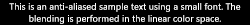 White text on black background, blending in the linear color space